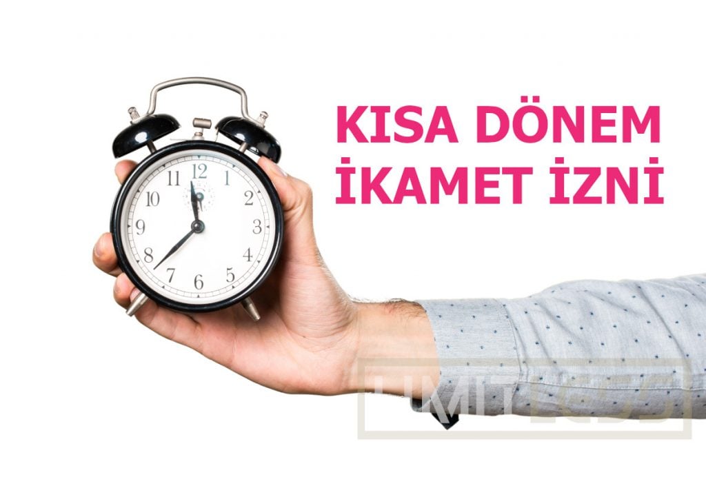 Kısa Dönem İkamet İzni
